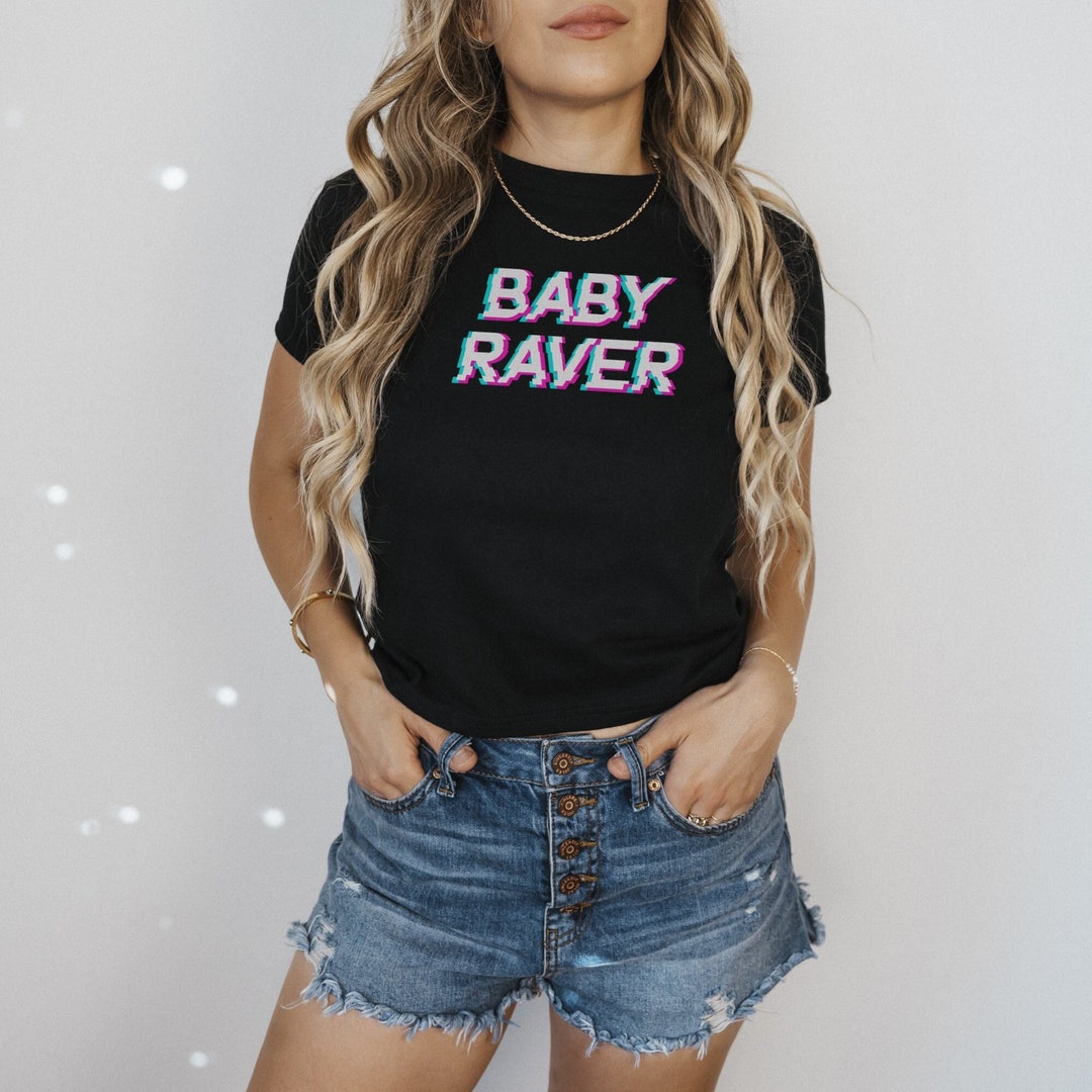 Baby Raver T-shirt, Y2k Rave Baby Tee, EDM Festival Top, Cute Rave ...