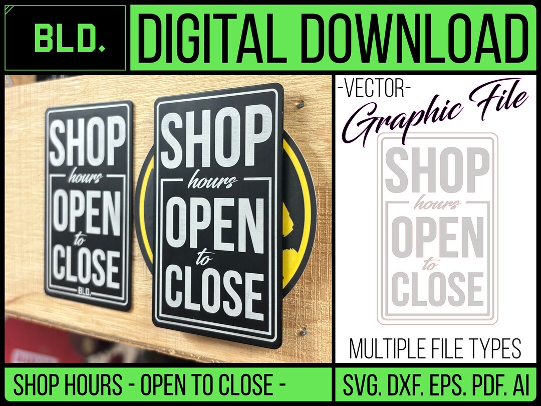 Shop Hours Sign: Open to Close, Vector Graphic (digital Download) - Etsy UK