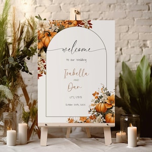 Cartello di benvenuto per matrimonio con zucca, modello di cartello di benvenuto floreale autunnale, 24x36 20x30 18x24, cartello per ricevimento di matrimonio autunnale