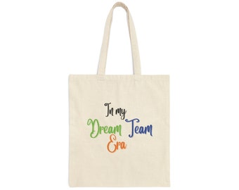 In my Dream Team Era Tote Bag