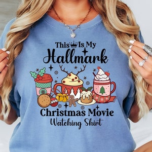 This Is My Movie Watching Shirt, Hallmark Christmas Movies Sweatshirt Holiday Spirit Shirts Cute Christmas Shirt, Winter Hallmark Sweatshirt