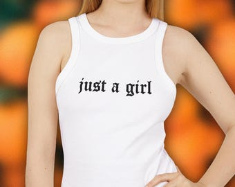 Camiseta de tirantes acanalada Just A Girl, estilo indie Y2K de los 90, estilo grunge suave