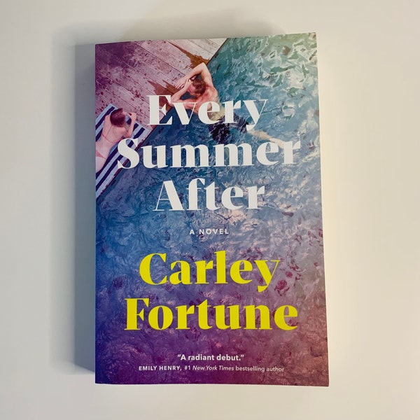 Every Summer After Book Carley Fortune Book Fiction Book Romance Book Contemporary Book Used Book Chick Lit Coming of Age Book