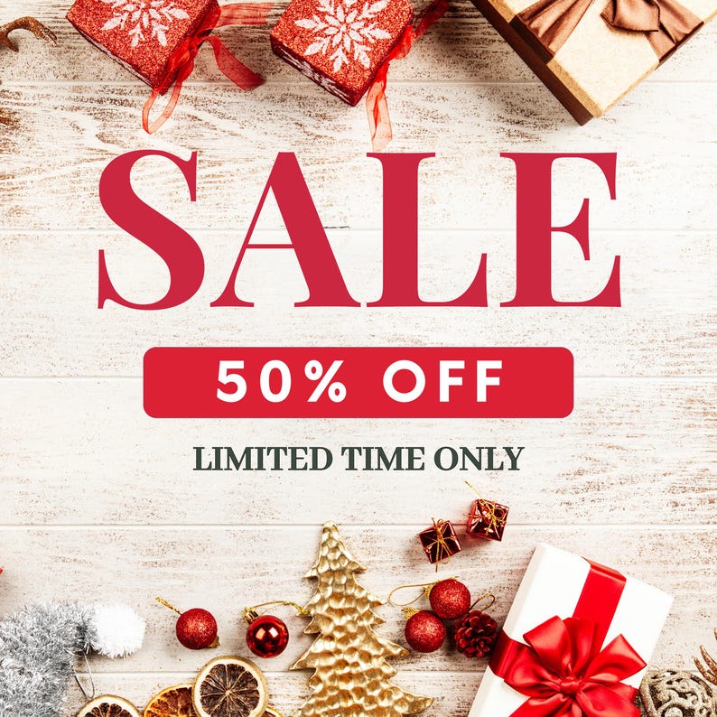 May include: A festive holiday-themed image with the word "SALE" in large red letters. The image also includes the text "50% OFF" and "LIMITED TIME ONLY". Decorative elements include gift boxes, ornaments, and a gold Christmas tree.