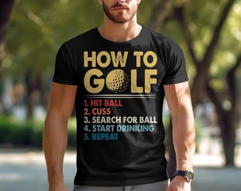 Funny Golf Shirt, Golf Humor Shirt, Golf Lover Shirt, Rules of Golf Shirt, Gift for Golfers, Golf T-shirt, Golf Player Shirt, Fun Golf Tee