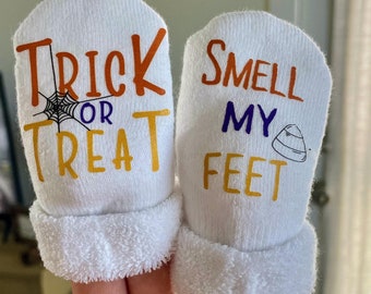 Halloween Baby Socks, Trick or Treat Smell My Feet, Unisex Baby Gift