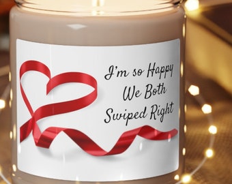 Happy we both swiped right scented candle, Online dating gift, Gift for girlfriend, funny romantic gift, fun gift for him, anniversary gift