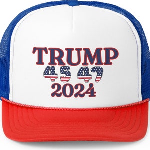 Trump 45 47 2024 Trucker Cap, Trump 2024, Trump Hat, Republican Hat, Conservative Hat for him, Gift For Trump Fan, Ultra MAGA 2024 Trump Hat