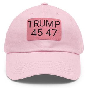 TRUMP 45 47 Hat with Leather Patch, Trump 2024, Trump Hat, Republican Hat, Conservative Hat, Gift For Trump Fan, Ultra MAGA 2024 Trump Hat