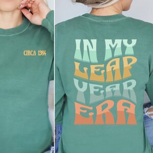 Leap Year birthday Shirt, February 29 Shirt, Leap Year Birthday Gift, In My Leap Year Era shirt for him, Leap Year 2024, Leap Gift for her