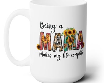 Being a Mama Mug 15oz, First Mother's Day Mug, Mothers Day mug, Custom Mom gift, Mother's Day Gift, Mom Life mug, personalized Mama mug,