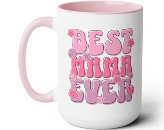 Best Mama Ever Coffee Mugs, Mother's Day Gift, Mom's Day mug, Mom Life Gift, First Mom's Mug, Motherhood Mug, New Mom gift, First Mom's Day