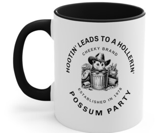 Hootin' Hollerin' Possum Party Mug, 11 oz, cadeau Opossum, tasse drôle d'opossum, cadeau meme, tasse live étrange, cadeau génial opossum, tasse opossum étrange