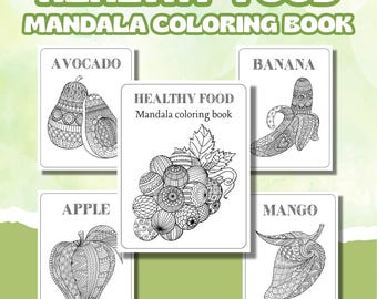 Puede incluir: Un libro para colorear con una ilustración en blanco y negro de una variedad de frutas, incluyendo una manzana, un aguacate, un plátano, un mango y uvas. El título del libro es "Healthy Food Mandala Coloring Book".