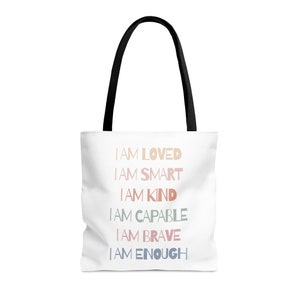 Je suis assez, je suis courageux, je suis aimé - Confiance en soi Amour de soi Tote bag