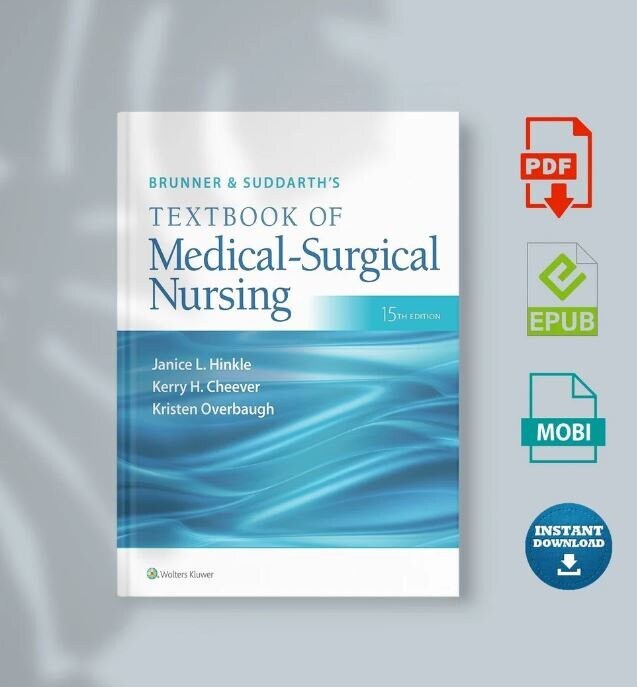 Brunner and suddarth s textbook of medical surgical nursing enhanced