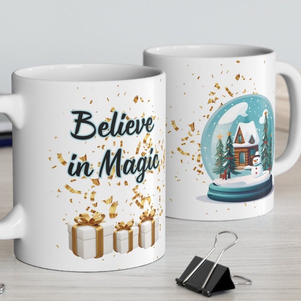 Taza Cree en la magia Navidad Esfera de deseos Regalo para mamá para papá para hijos novia novio abuelos Para cliente jefe profesor doctor