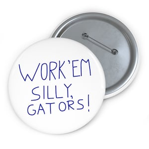 Florida Gators Gameday Pin Buttons - Work 'Em Silly Collection