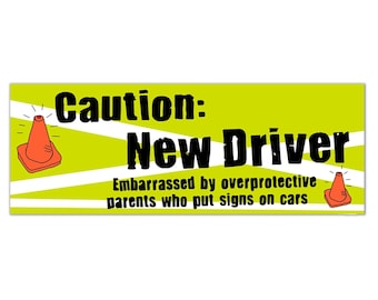 Caution New Driver Car Magnet, Funny Joke Auto Decal for Beginner Drivers, 11.75 Inches