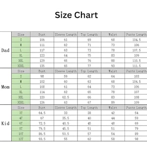 May include: A size chart for clothing, with measurements for Dad, Mom, and Kid sizes. The chart includes bust, sleeve length, top length, waist, and pants length in inches and centimeters.