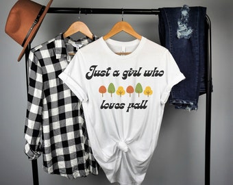 Women Fall Shirt, Fall Lovers T-shirt, Girls Who Love Fall Tee, Fall Vibes, Gift for Fall Lover, Fall Shirt for Women, Cute Fall Shirts