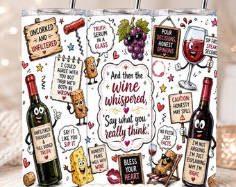 Divertente adesivo PNG per bicchiere da vino, "Dì quello che pensi", bicchiere sottile senza cuciture da 20 oz, design a sublimazione di alta qualità, download digitale