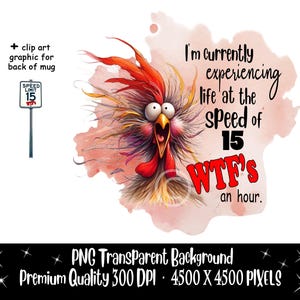 WTF Crazy Funny Chicken, Sarcastic Saying Quote and Clip Art, Sublimation Shirt Mug, Transparent Background Digital Download Adult Humor