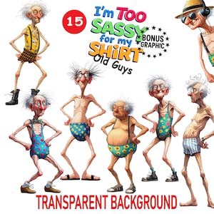 15 Transparenter Hintergrund Lustiges freches Shirt Alte Jungs Clip Art PNG 300 DPI Hochwertiger digitaler Download Drucke Aquarell Sublimation