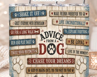 Consigli da un cane - Adesivo per bicchiere termico PNG, citazioni e aforismi motivazionali, bicchiere termico sottile da 20 oz - Download digitale