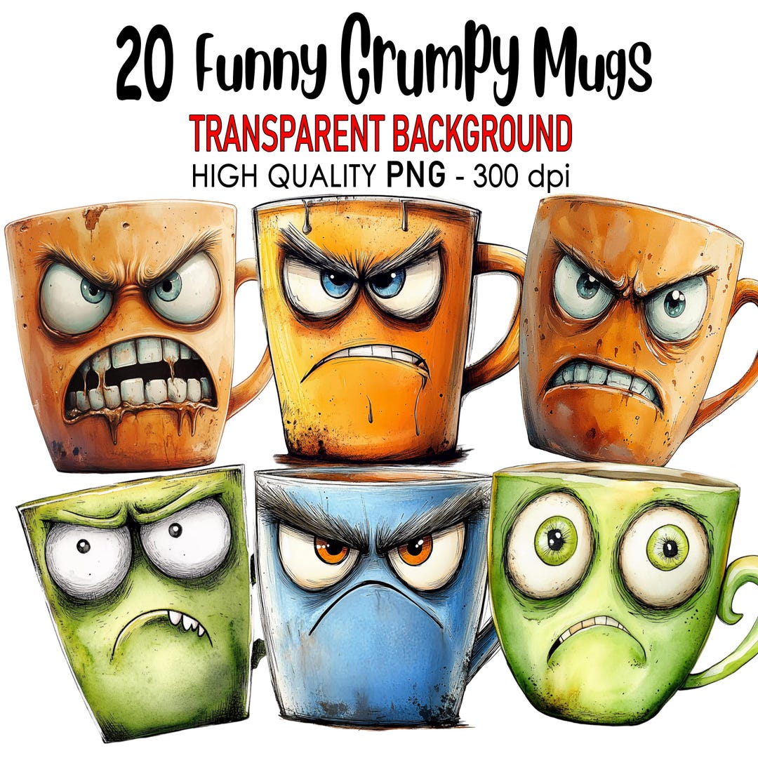 Funny Grumpy Coffee Mugs Clip Art, Sarcastic PNG Prints (digital ...