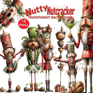 May include: A selection of whimsical nutcracker illustrations in various poses, dressed in red, green, and gold outfits. The image includes the text "Nutty Nutcracker" and "Transparent Background" with "18 PNGs" in a red circle.