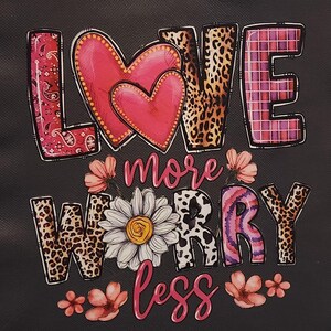 Reusable Grocery Bag Love More Worry Less