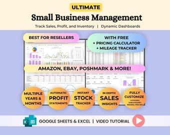 May include: A digital spreadsheet template for small business management featuring the text Ultimate Small Business Management, Track Sales, Profit, and Inventory, Dynamic Dashboards, Amazon, Ebay, Poshmark & More, Google Sheets & Excel, Video Tutorial.