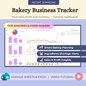 May include: A digital Bakery Business Tracker for Google Sheets and Excel featuring dynamic dashboards, sales performance charts, inventory tracking, and data visualization tools for bakeries and food makers, including a video tutorial.