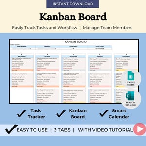May include: A Kanban board template for tracking tasks and workflow. The template is divided into four columns: Not Started, In Progress, Delayed, and Completed. The template is designed to be used with Google Sheets or Microsoft Excel. The text "EASY TO USE | 3 TABS | WITH VIDEO TUTORIAL" is at the bottom of the image.