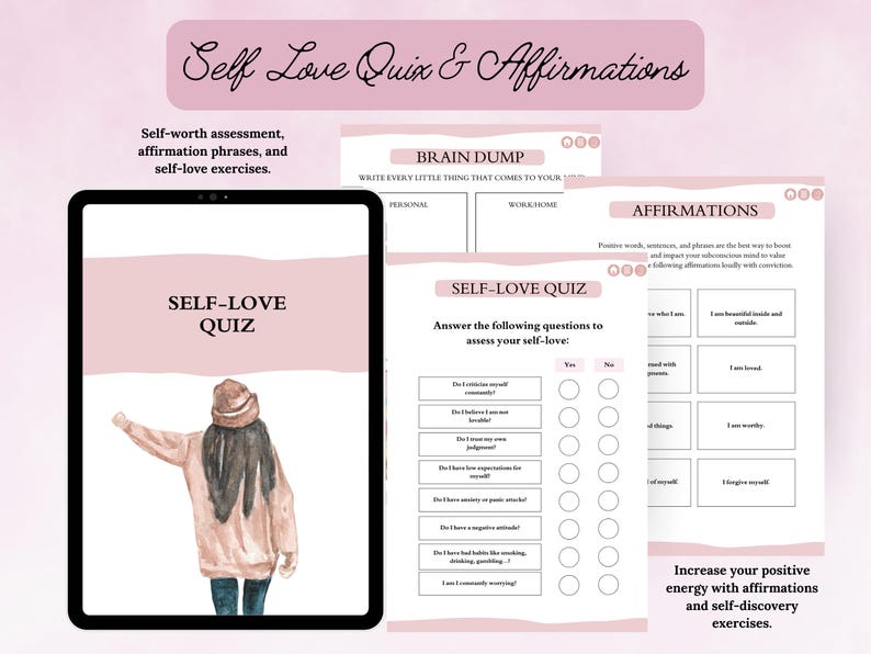 May include: A pink and white printable self-love quiz and affirmation worksheet. The quiz asks questions about self-criticism, judgment, and expectations. The affirmations include phrases like "I am beautiful" and "I am worthy".