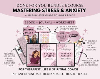 Mastering Stress & Anxiety Bundle eCourse I Spiritual Stress Relief Therapist Coaching Program I Done For You Brandable Canva Workbook Ebook