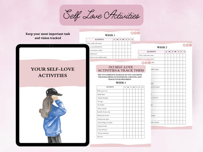 May include: A digital planner with a pink background and the text "Self Love Activities" at the top. The planner includes a section for "Your Self-Love Activities" with an illustration of a person wearing a blue jacket and a black baseball cap. The planner also includes a section for "Do Self-Love Activities & Track Them" with a weekly tracker for self-care activities.