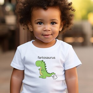 Fartosaurus Toddler Shirt, Funny Shirt, Humorous Shirt, Holiday Gift, Dinosaur Shirt, Fart Shirt