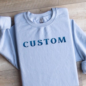 Custom Embroidered Sweatshirt, Custom Text, Team Name Sweatshirt, Mascot Sweatshirt, School Spirit Sweatshirt, College Sweatshirt Mom Gift