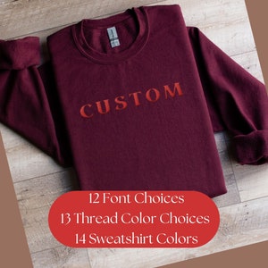 Custom Embroidered Sweatshirt, Custom Text, Team Name Sweatshirt, Mascot Sweatshirt, School Spirit Sweatshirt, College Sweatshirt Mom Gift