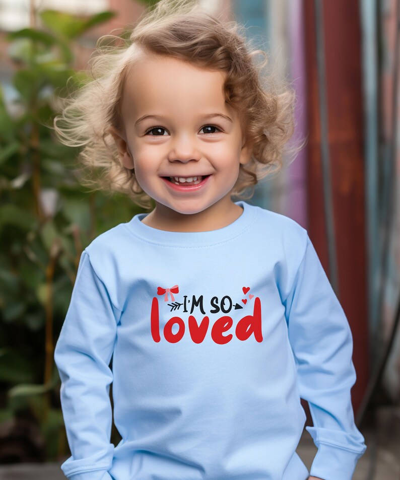 Toddler Valentine Shirt, I'm so Loved Shirt, Kids Valentine Shirts