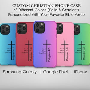 May include: A collection of colorful phone cases in blue, red, purple, pink, and green. Each case features a black cross and the text "I can do all things through Christ, Philippians 4:13." The cases are for Samsung Galaxy, Google Pixel, and iPhone.