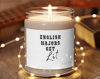 English Majors Get Lit 9oz Scented Soy Wax Candle, Gift For Graduation, 2024 College Graduate, College Graduation Gift, Eco Friendly Candle