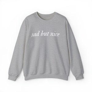 Sad but Nice Folklore Unisex Crewneck