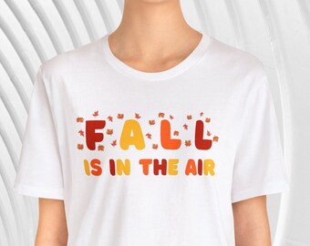 Chemise Fall Is In The Air, chemise d’automne, chemise d’automne, chemise de feuilles qui tombent, chemise d’ambiance d’automne, c’est l’automne, cadeau pour elle