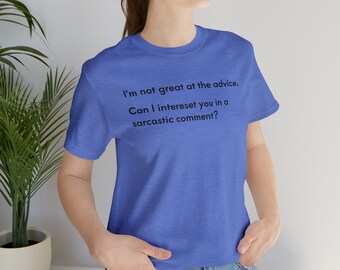 Puis-je vous intéresser dans une chemise de commentaire sarcastique, un t-shirt Friends, une chemise Friends, une citation de Chandler Bing, une chemise drôle, un cadeau pour elle, un cadeau pour lui