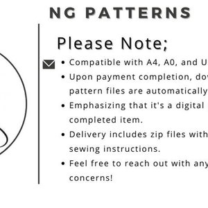 May include: A black and white logo for NG Pattern, a company that sells digital sewing patterns. The logo features a stylized illustration of a woman wearing a wedding dress. The text "NG PATTERN" is written below the illustration. The text "Please Note;" is written in black text on a white background. Below the text are five bullet points describing the company's policies. The bullet points include information about the size of the patterns, the delivery method, and the fact that the patterns are digital products.