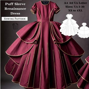 May include: A burgundy Renaissance-style dress with puff sleeves and a layered skirt. The dress has gold trim and is shown with a sewing pattern for sizes US 2-30, XS to 4XL.  A4, A0, and US Letter sizes are available.