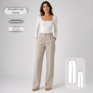 May include: Straight leg pants in a neutral beige color featuring a high-waisted design with a button closure and front pleats. The image includes text labels for Straight Leg Pants, pdf patterns, and XXS to 4XL Size Options, plus a line drawing.